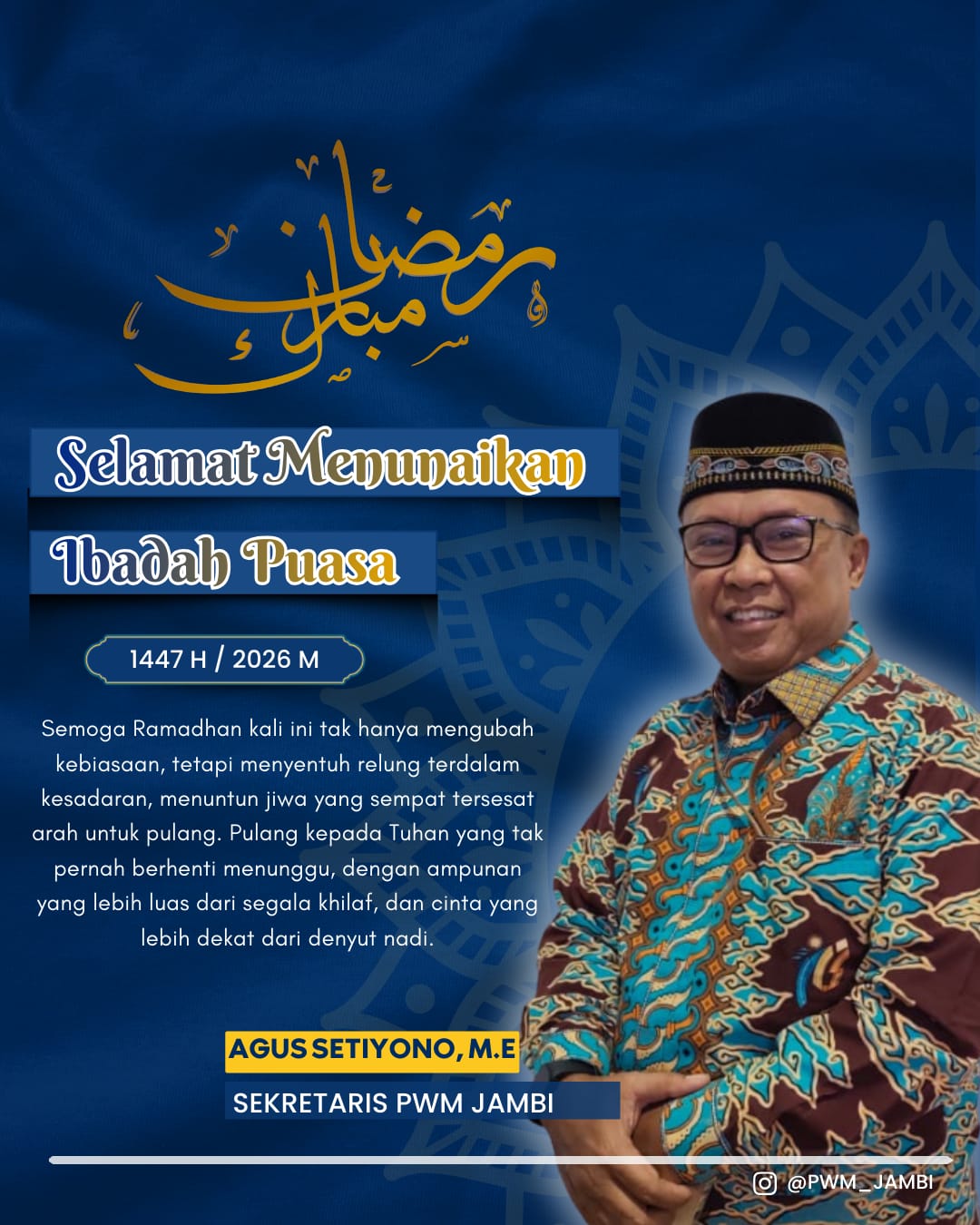 Ramadhan: Laboratorium Ruhani dan Ujian Istiqamah Oleh: Agus setiyono*)
